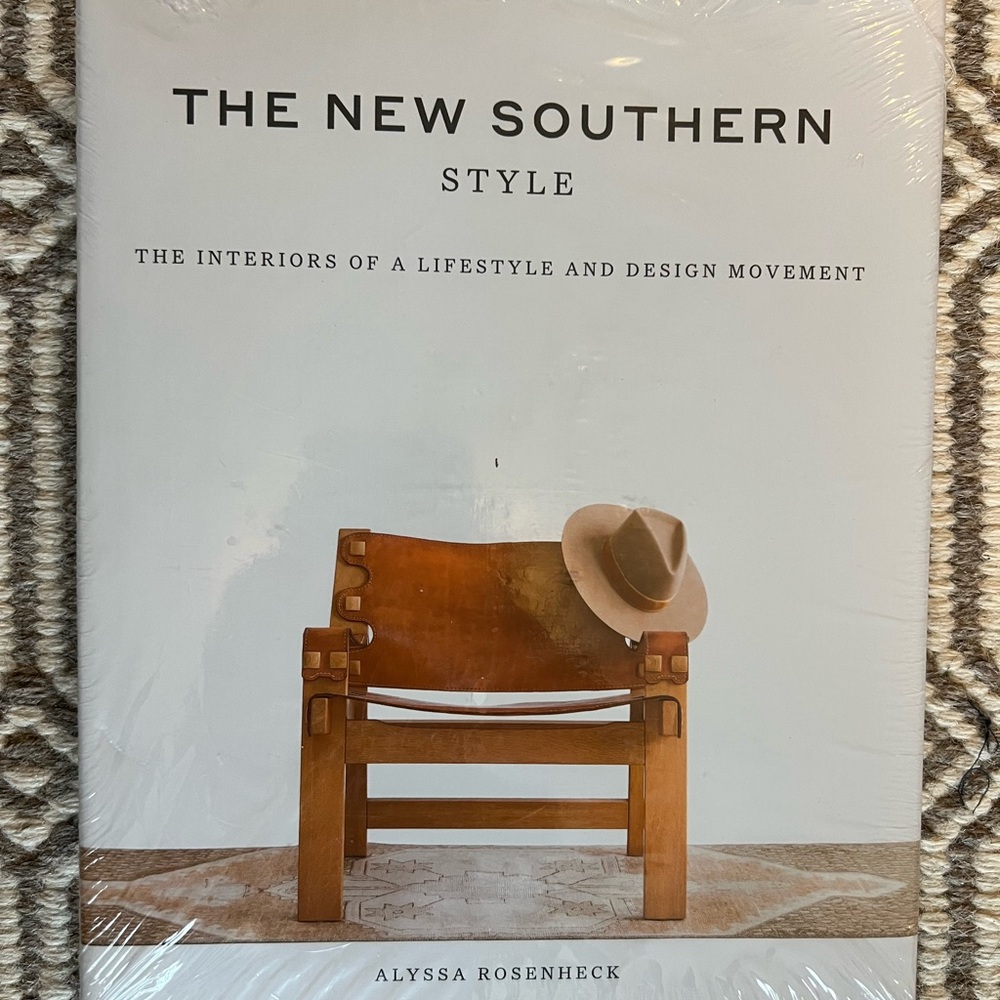 The New Southern Style: The Interiors of a Lifestyle and Design Movement --